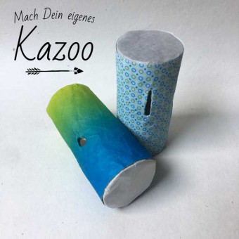 Kazoo selber basteln